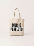 Mucho Perfecto Tote