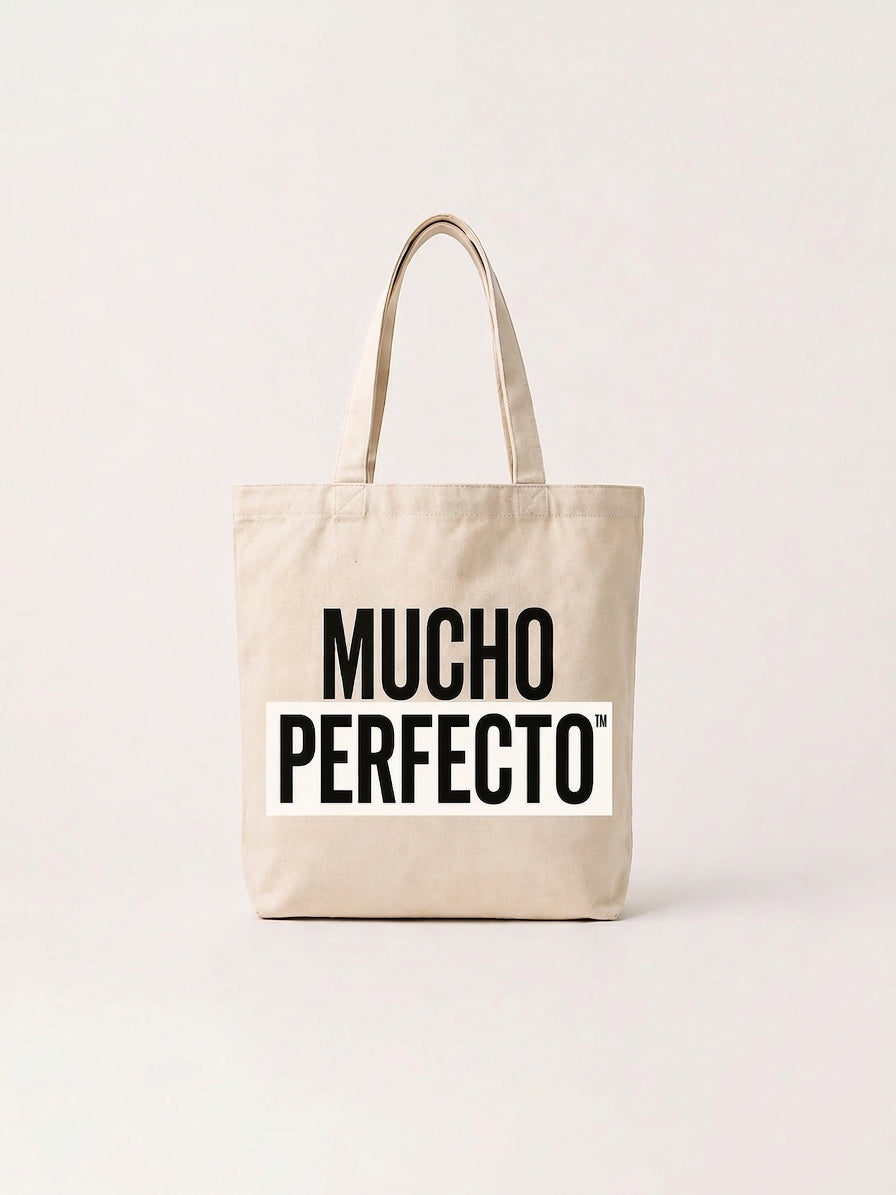 Mucho Perfecto Tote